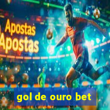 gol de ouro bet